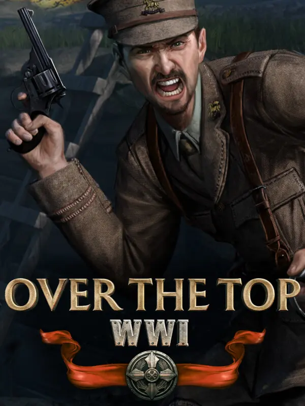 Over The Top: WWI