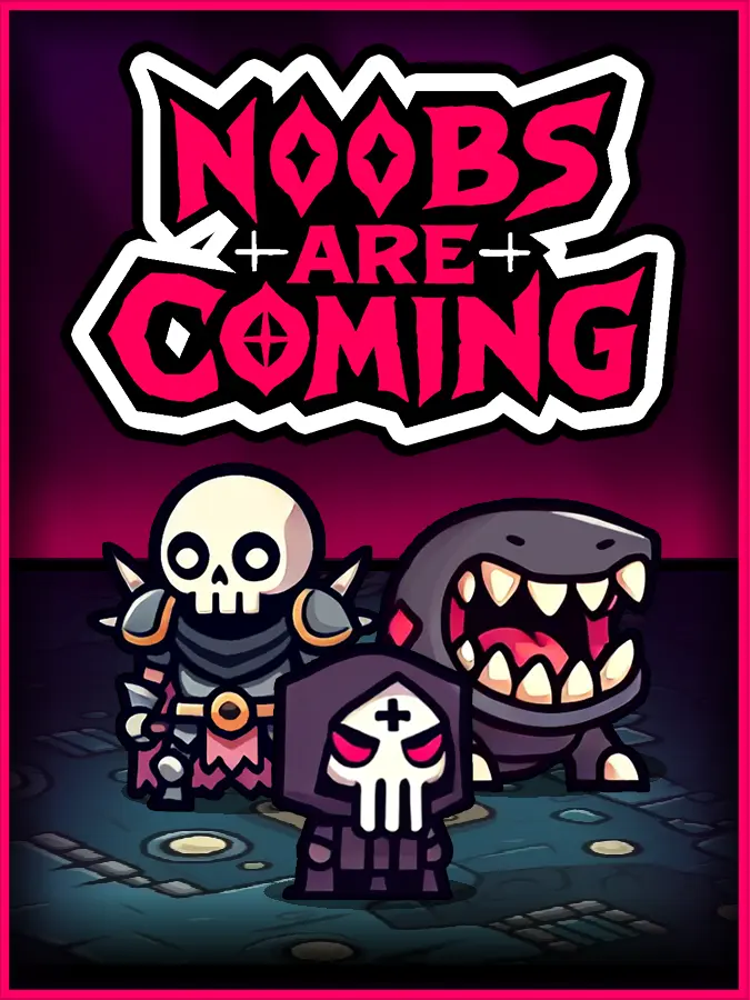 Noobs Are Coming