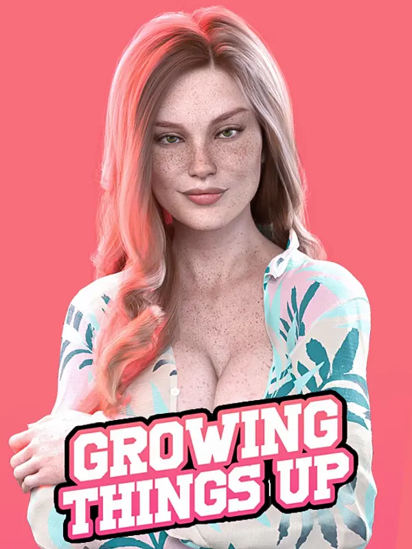 Growing Things Up