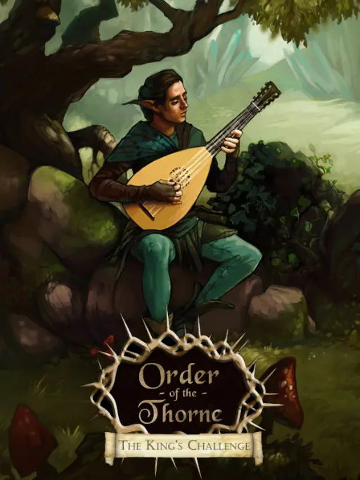 The Order of the Thorne: The King's Challenge
