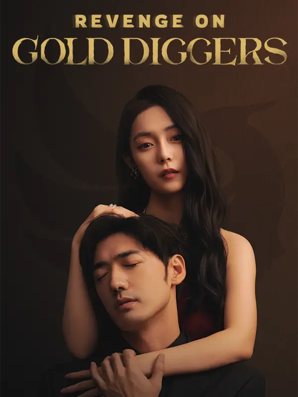 Revenge On Gold Diggers