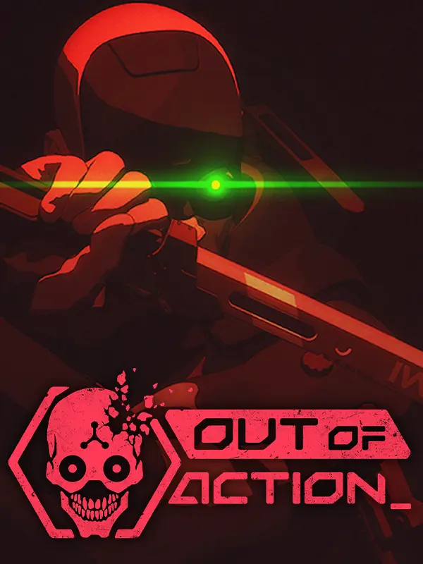 Out of Action