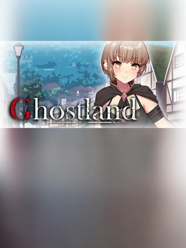 Ghost Land