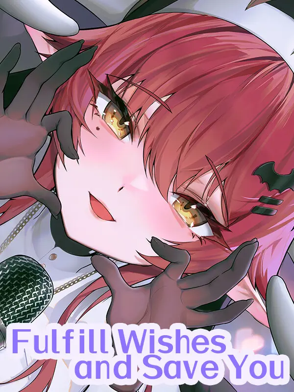 Fulfill Wishes and Save You