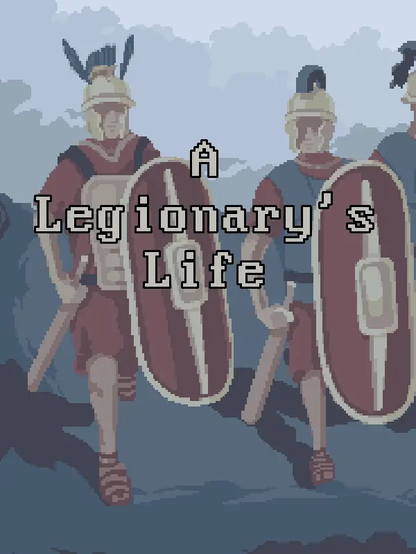A Legionary's Life