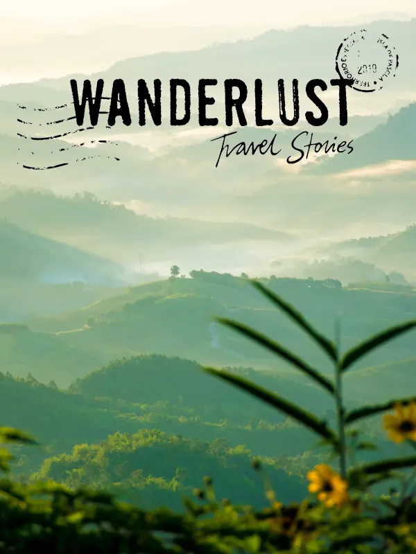 Wanderlust Travel Stories