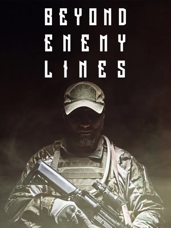 Beyond Enemy Lines