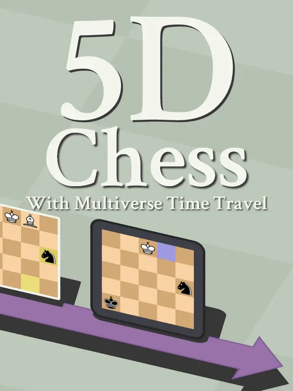 5D Chess With Multiverse Time Travel