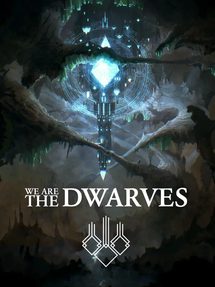 We Are the Dwarves