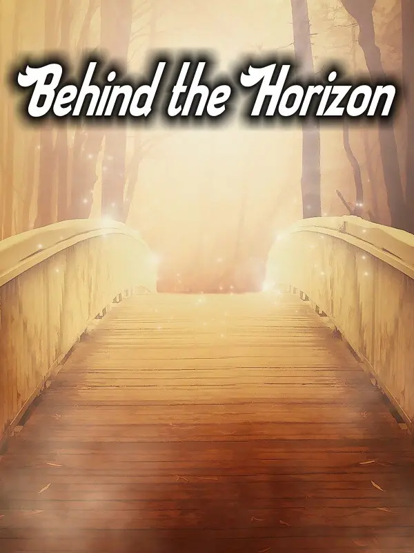 Behind the Horizon