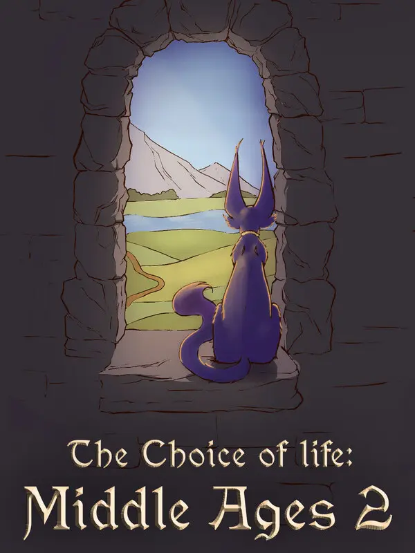 The Choice of Life: Middle Ages 2
