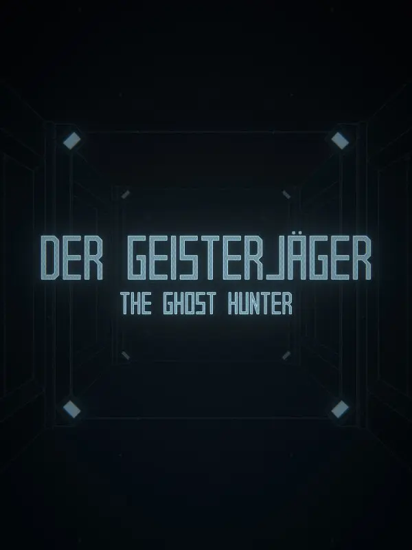 Der Geisterjäger: The Ghost Hunter