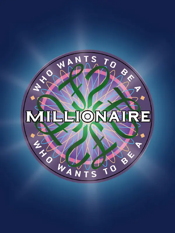 Who Wants to Be a Millionaire