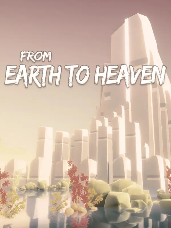 From Earth to Heaven
