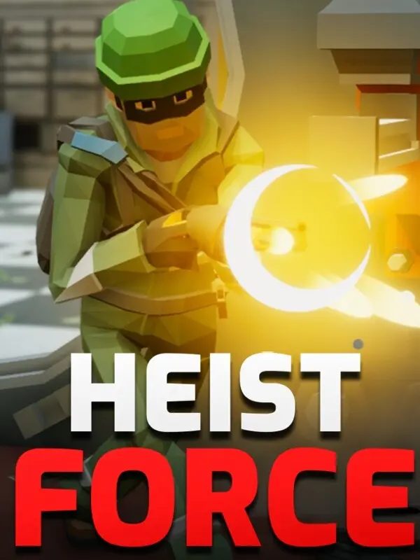 Heist Force
