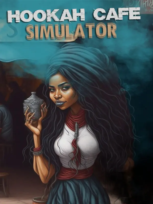 Hookah Cafe Simulator