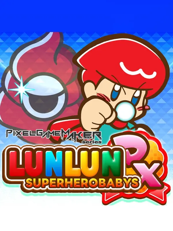 Pixel Game Maker Series: LunLun Superherobabys DX