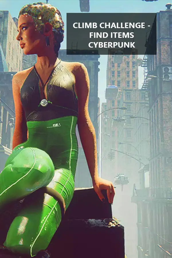 Climb Challenge: Find Items Cyberpunk