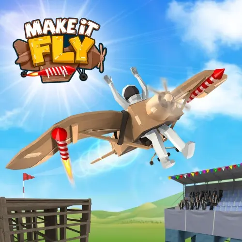 Make It Fly!