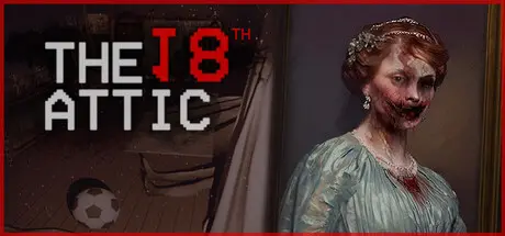 The 18th Attic - Paranormal Anomaly Hunting Game